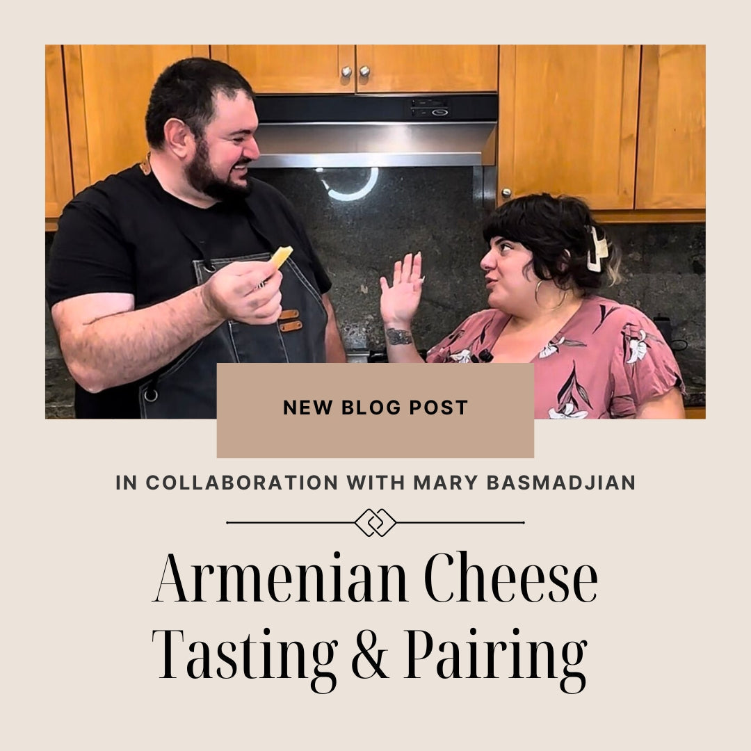 Summer Cheese Series: đŚđ˛ Armenian Cheese Tasting with Mary Basmadjian