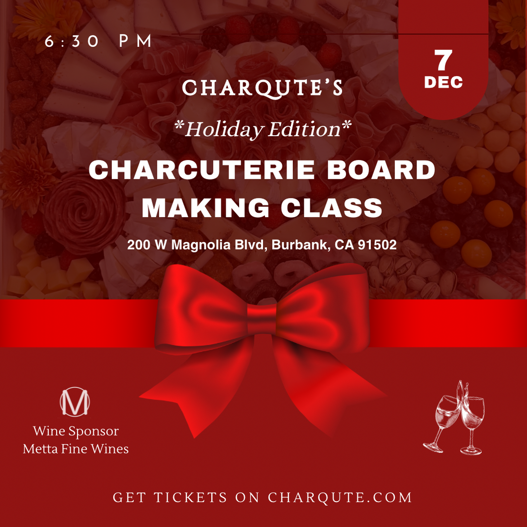 Charcuterie Board Making Class - Holiday Edition - Charqute